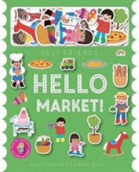 Felt Friends - Hello Market! (Felt Friends)