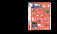 My big bookcase - Concepts (My big bookcase) （Board Book）