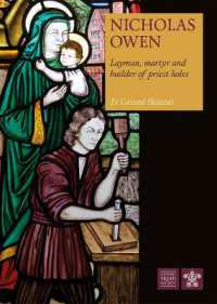Nicholas Owen : Layman, Martyr, Builder of Priest Holes (Biographies)