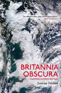 Britannia Obscura : Mapping Britain's Hidden Landscapes
