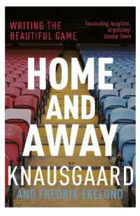 Home and Away : Writing the Beautiful Game