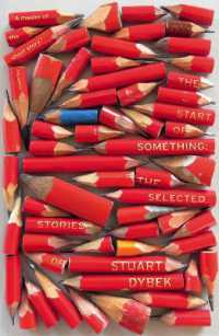 The Start of Something : The Selected Stories of Stuart Dybek