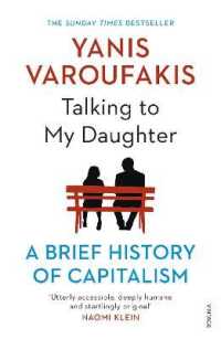 ヤニス・バルファキス『父が娘に語る美しく、深く、壮大で、とんでもなくわかりやすい経済の話。』（原書）<br>Talking to My Daughter : The Sunday Times Bestseller