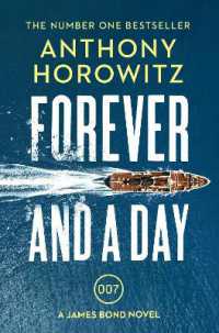Forever and a Day : the explosive number one bestselling new James Bond thriller (James Bond 007) (James Bond 007)