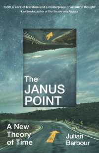 The Janus Point : A New Theory of Time