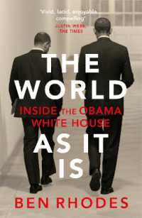 The World as It Is : Inside the Obama White House