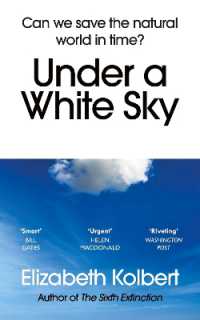 Ｅ．コルバート『世界から青空がなくなる日』（原書）<br>Under a White Sky : Can we save the natural world in time?