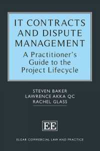 IT Contracts and Dispute Management : A Practitioner's Guide to the Project Lifecycle (Elgar Commercial Law and Practice series)