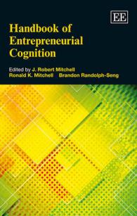 Handbook of Entrepreneurial Cognition (Research Handbooks in Business and Management series)