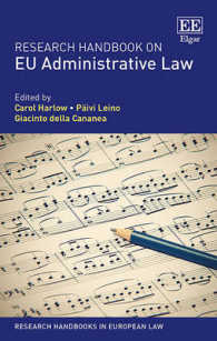 ＥＵの行政法：研究ハンドブック<br>Research Handbook on EU Administrative Law (Research Handbooks in European Law series)