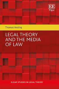 法学理論と法の媒介<br>Legal Theory and the Media of Law (Elgar Studies in Legal Theory)