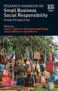 中小企業の社会的責任：研究ハンドブック<br>Research Handbook on Small Business Social Responsibility : Global Perspectives (Research Handbooks in Business and Management series)