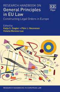 ＥＵ法の一般原則：研究ハンドブック<br>Research Handbook on General Principles in EU Law : Constructing Legal Orders in Europe (Research Handbooks in European Law series)