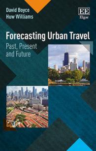 都市交通の予測<br>Forecasting Urban Travel : Past, Present and Future