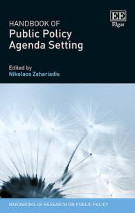 公共政策における課題設定ハンドブック<br>Handbook of Public Policy Agenda Setting (Handbooks of Research on Public Policy series)
