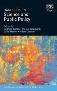 科学と公共政策ハンドブック<br>Handbook on Science and Public Policy (Handbooks of Research on Public Policy series)