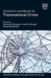 越境犯罪国際ハンドブック<br>Research Handbook on Transnational Crime (Research Handbooks on Globalisation and the Law series)