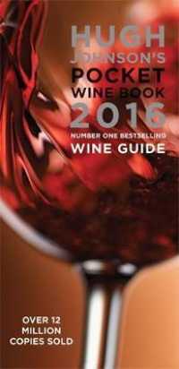 Hugh Johnson's Pocket Wine Book 2016 (Hugh Johnson's Pocket Wine Book) （POC）