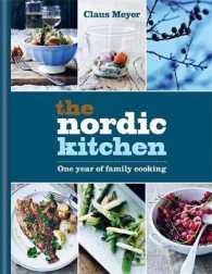 The Nordic Kitchen : One year of family cooking