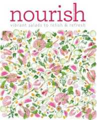 Nourish : Vibrant Salads to Relish & Refresh