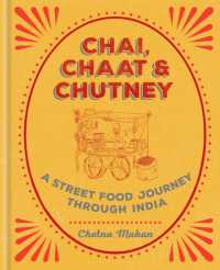 Chai, Chaat & Chutney : A street food journey through India