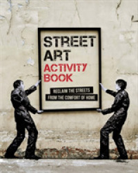 Street Art Activity Book : Reclaim the Streets from the Comfort of Home