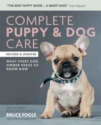 Complete Puppy & Dog Care : What every dog owner needs to know