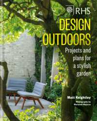 RHS Design Outdoors : Projects & Plans for a Stylish Garden