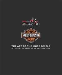 Harley-davidson : The Definitive Story of an American Icon
