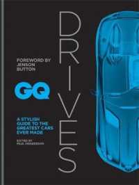 Gq Drives : A Stylish Guide to the Greatest Cars Ever Made -- Hardback