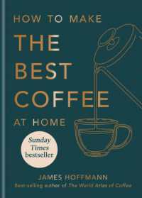 How to make the best coffee at home : Sunday Times bestseller from world-class barista