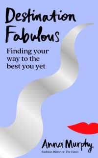 Destination Fabulous : Finding your way to the best you yet