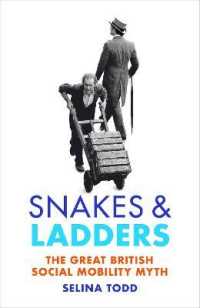 Snakes and Ladders : The great British social mobility myth