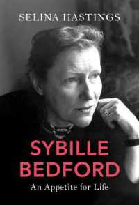 Sybille Bedford : An Appetite for Life -- Hardback
