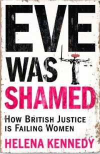 Eve was Shamed : How British Justice Is Failing Women