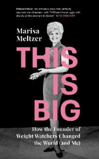 This is Big : How the Founder of Weight Watchers Changed the World (and Me)
