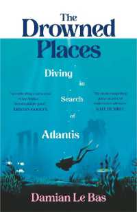 The Drowned Places : Diving in Search of Atlantis