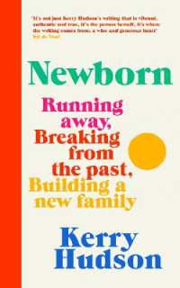 Newborn : Running Away， Breaking with the Past， Building a New Family