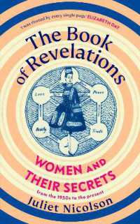 The Book of Revelations : Women and Their Secrets from the 1950s to the Present Day