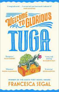 Welcome to Glorious Tuga (Tuga Trilogy)