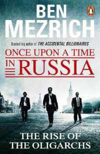 Once upon a Time in Russia : The Rise of the Oligarchs and the Greatest Wealth in History