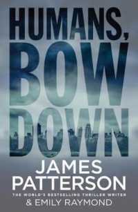 Humans， Bow Down -- Paperback
