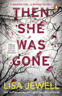 Then She Was Gone : the addictive, psychological thriller from the Sunday Times bestselling author of the Family Upstairs