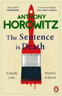 The Sentence is Death : A mind-bending murder mystery from the bestselling author of THE WORD IS MURDER (Hawthorne)