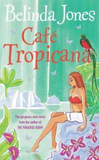 Cafe Tropicana : fun, warm, witty and wise - the gorgeous summer read you won't want to miss