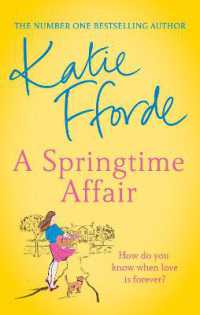 A Springtime Affair : From the #1 bestselling author of uplifting feel-good fiction