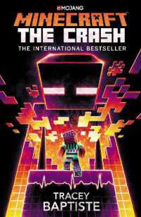 Minecraft: the Crash : An Official Minecraft Novel