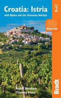Croatia: Istria : with Rijeka and the Slovenian Adriatic (Croatia: Istria)