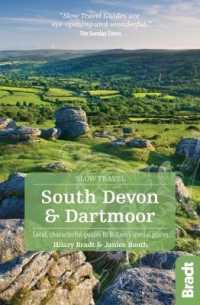 South Devon & Dartmoor (Slow Travel) : Local， characterful guides to Britain's Special Places