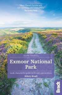 Exmoor National Park (Slow Travel) (Bradt Travel Guides (Slow Travel series))